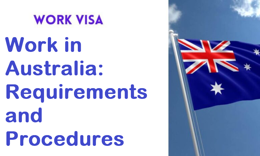 Working in Australia: Requirements and Procedures